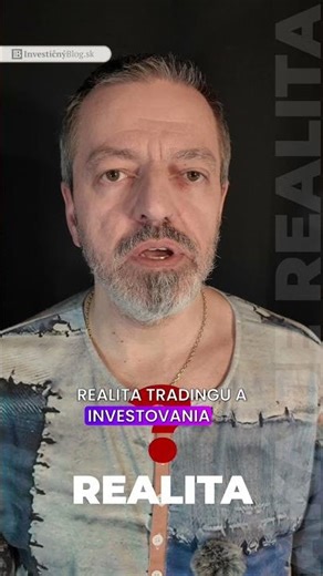 Aká je REALITA tradingu a investovania? Pravda, ktorú nikto nepovie. | InvestičnýBlogSk