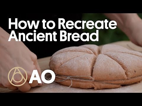 How to Recreate Ancient Bread | Gastro Obscura