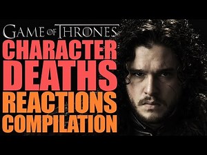 Game of Thrones | Character Deaths Reactions Compilation
