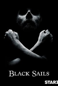 Black Sails: Season 1, Episode 3 | Cast and Crew  | Rotten Tomatoes