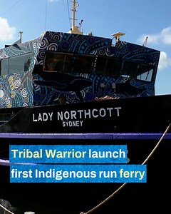 Tribal Warrior launches Australia’s first ever Aboriginal run ferry on Sydney Harbour ⛴ | NITV