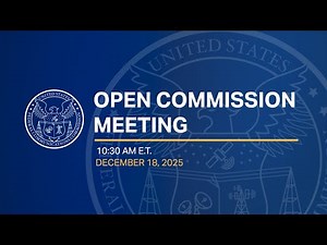 December 2025 Open Commission Meeting