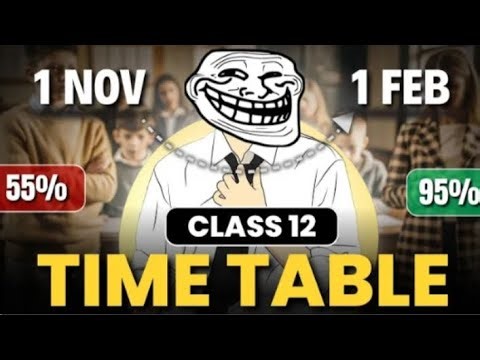 1 November से ऐसे पढ़ो Class 12 🔥 | Toppers Timetable for class 12 | Watch all Streams students