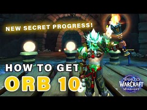 How to Get the 10th ORB | Secrets of the Felcycle Continues ► WoW Midnight
