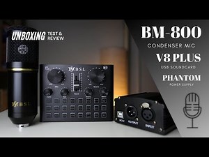 BM-800 Unboxing & Review (CN Sub) | V8 Plus USB Soundcard | Phantom Power | IOS & Android Compatible