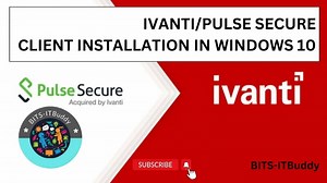 Ivanti/Pulse Secure Client Installation on Windows #windows10 #windows