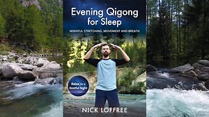 Evening Qigong for Sleep with Nick Loffree (YMAA)