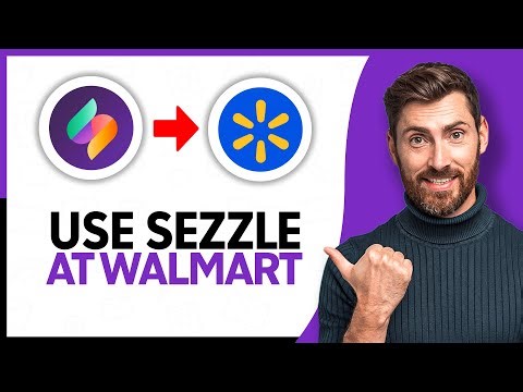 How to Use Sezzle at Walmart - Step By Step