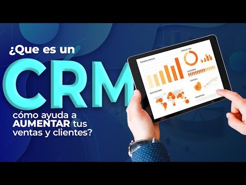 ¿Qué es un CRM y cómo ayuda a aumentar tus ventas y clientes?