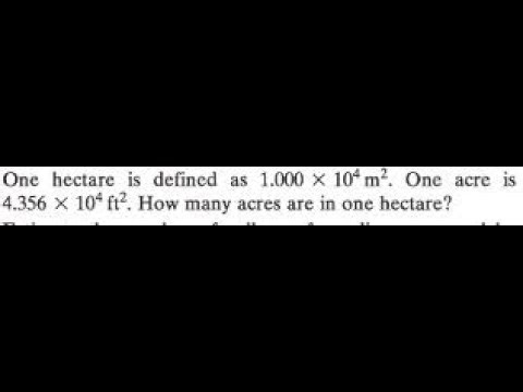 One hectare is defined as . One acre is . How many acres are in one hectare?