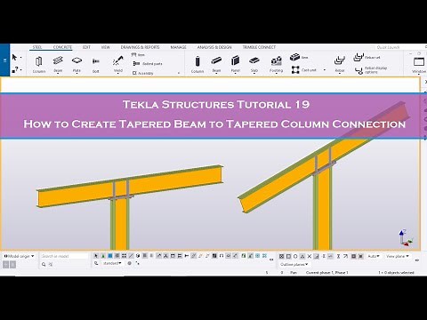 Tekla Structures Tutorial 19 How to Create Tapered Beam to Tapered Column Connection
