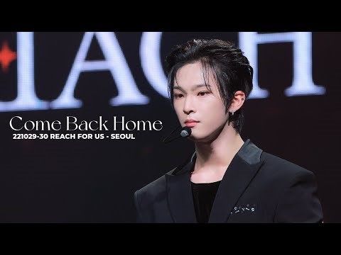[4K] 221029-30 REACH FOR US - SEOUL 'COME BACK HOME' 원어스 이도 직캠 (ONEUS LEEDO Focus)