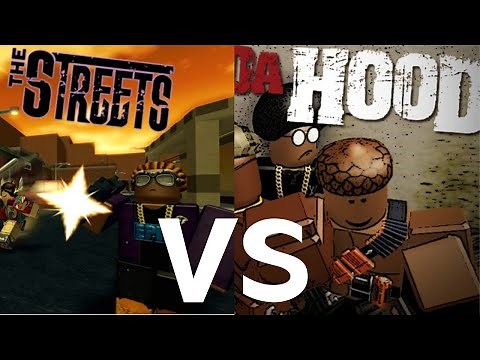 The Streets VS Da Hood