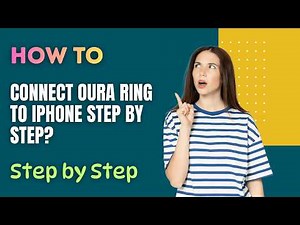 How to connect Oura Ring to iPhone step by step? - Step by Step