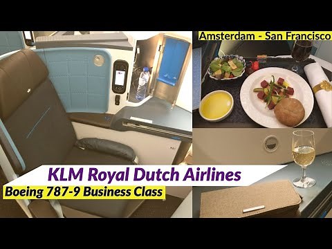 Excellent! KLM Boeing 787-9 Dreamliner in Business Class | Amsterdam - San Francisco | Trip Report