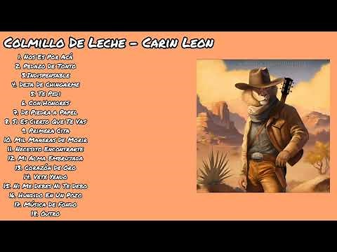 Colmillo De Leche Carin León Album COMPLETO 2023⚡🦁⚡