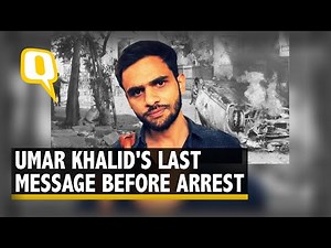 ‘Speak Louder Against Injustice’: Umar Khalid’s Last Video Before Arrest | The Quint