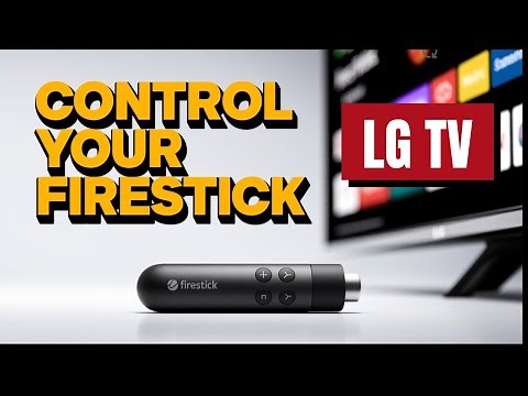 How to control your fire stick with your LG TV remote