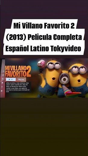 Mi Villano Favorito 2 Pelicula Completa Español Latino