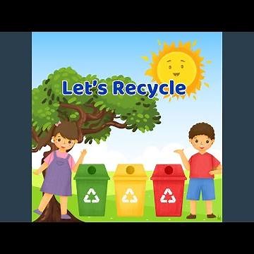 Let's Recycle is a fun and catchy kids' song that teaches the importance of sorting waste into...