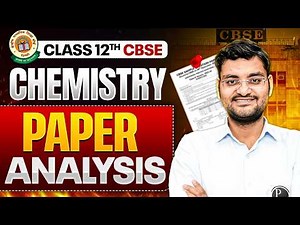 Class 12 Chemistry Paper Analysis 2026 🔥 CBSE Board Exam Review 📊