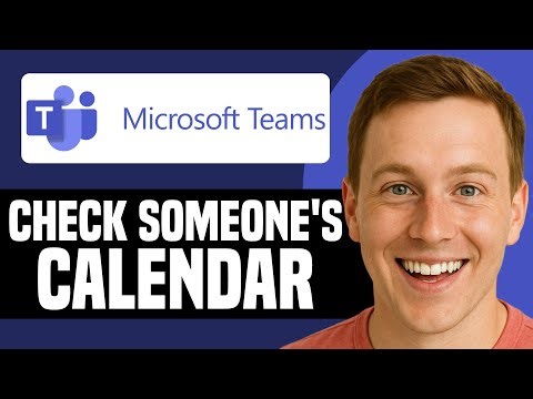 How To Check Someone's Calendar In Microsoft Teams (Step By Step)