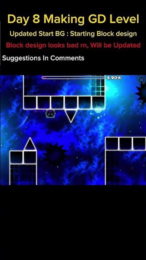 (Day 8) Making A GD Level