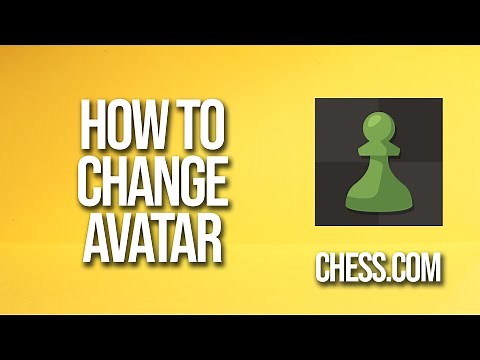 How To Change Avatar Chess.com Tutorial