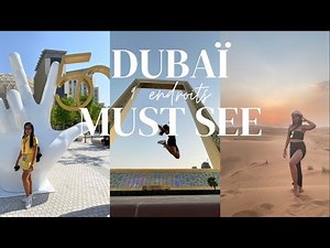 DUBAÏ : Les endroits Incontournables !