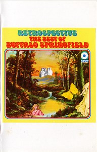 Buffalo Springfield - Retrospective - The Best Of Buffalo Springfield
