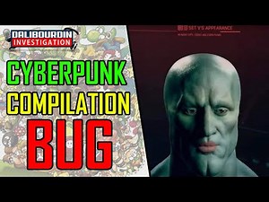 CYBERPUNK 2077 - COMPILATION DE BUG