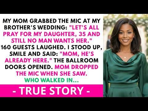 At My Brother's Wedding, Mom Told 160 Guests I'm '35 and Pathetic'— A Man Walked In...|Panda Payback