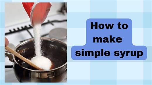 Homemade Simple Syrup Made Easy