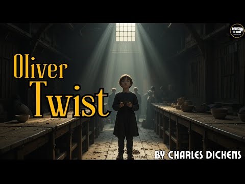 Oliver Twist | Full Audiobook Part 1 | Charles Dickens | Classic Novel