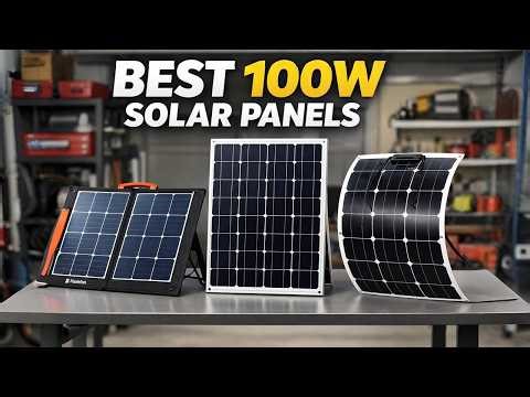 Top 5 Best 100W Solar Panels 2026 – Charge Faster & Go Off-Grid