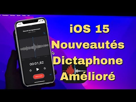 Dictaphone iOS 15 Nouvelles Fontions : iOS 15 améliore le dictaphone sur iPhone et iPad
