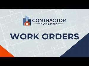 Creating Work Orders with Contractor Foreman