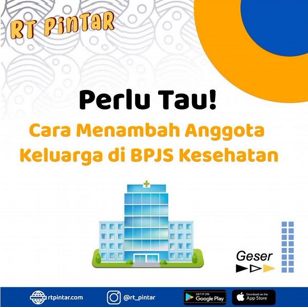 Menambah dan Mengurangi Anggota Keluarga pada BPJS Kesehatan