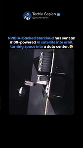 NVIDIA Sends AI Data Centers to Space with H100-Powered Satellites 🤯🚀