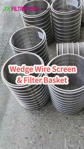 JX Filtration-Wedge Wire Screen & Filter Basket#stainlesssteel #machine #manufacturing
