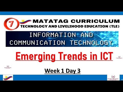 TLE Grade 7 Quarter 1 - ICT Week 1 Part 2 - Emerging Trends in ICT