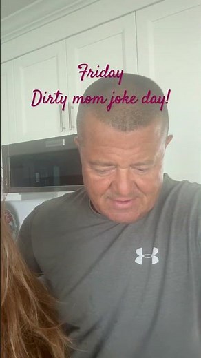Friday dirty mom joke day. I hope I make you laugh!!