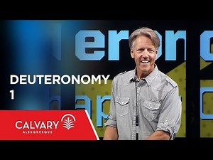 Deuteronomy 1 - Skip Heitzig