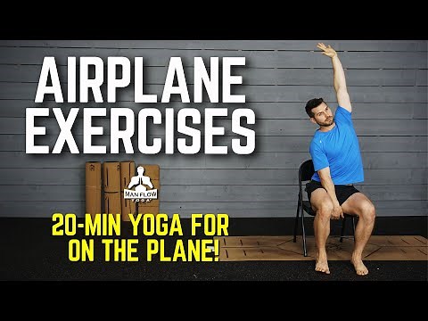 Airplane Exercises (20-Min Yoga for on the Plane!)