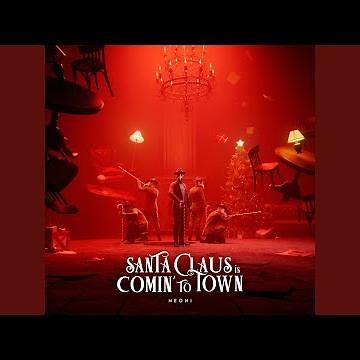 Santa Claus is Comin' To Town