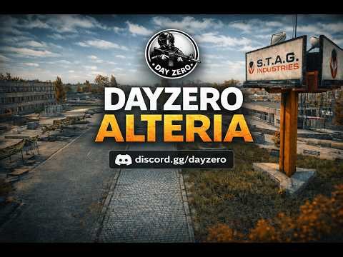 DayZERO Alteria | Official DayZ Server Trailer