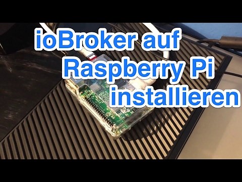ioBroker auf Raspberry Pi installieren - Grundkonfiguration Raspberry Pi