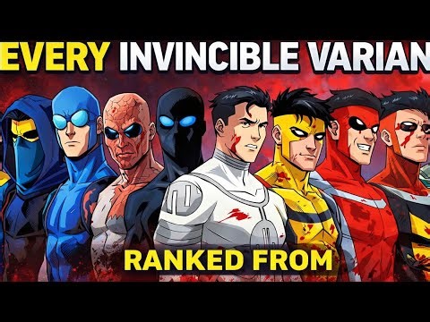 Every Invincible Variant Ranked From Weakest to Deadliest