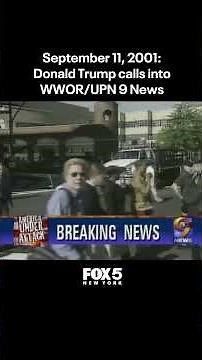 Donald Trump calls into WWOR/UPN 9 News on 9/11: Flashback