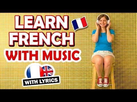 French Learning A1 | 3 Simple French Songs with Lyrics | Learn French Through Music #learnfrench